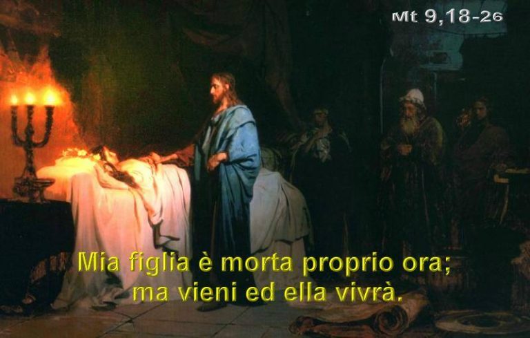 VANGELO DEL GIORNO * Lunedì 09 Luglio 2018