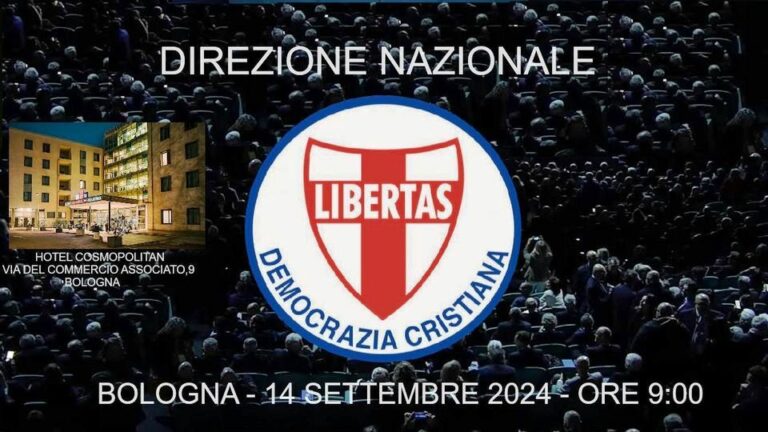 Due importanti eventi della Democrazia Cristiana in quel di Bologna: l’inaugurazione della nuova sede regionale D.C. (13 settembre 2024) – Riunione della Direzione Nazionale D.C. 14 Settembre 2024)
